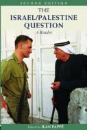 The Israel/Palestine Question di Ilan Pappé edito da Taylor & Francis Ltd