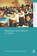 Education and Reform in China edito da Taylor & Francis Ltd