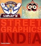 Street Graphics India di Barry Dawson edito da Thames & Hudson Ltd