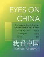 Eyes on China di Dr. Jincheng Liu, Dr. Xin Zou, Chih-p'ing Chou edito da Princeton University Press