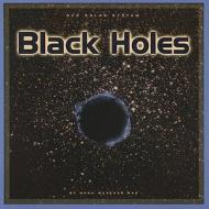Black Holes di Dana Meachen Rau edito da Compass Point Books
