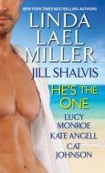 He's The One di Linda Lael Miller edito da Kensington Publishing