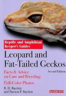 Leopard and Fat-Tailed Geckos di R. D. Bartlett, Patricia Bartlett edito da BES PUB