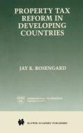 Property Tax Reform in Developing Countries di Jay K. Rosengard edito da Springer US