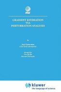Gradient Estimation Via Perturbation Analysis di Paul Glasserman edito da Springer US