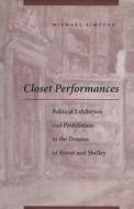 Closet Performances di Michael Simpson edito da Stanford University Press