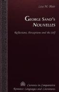 George Sand's Nouvelles di Lisa M. Blair edito da Lang, Peter
