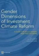Gender Dimensions of Investment Climate Reform di Sevi Simavi, Clare Manuel, Mark C. Blackden edito da World Bank Publications