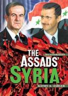 The Assads' Syria di Kathy A. Zahler edito da Twenty-First Century Books (CT)