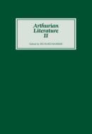 Arthurian Literature II di Richard Barber edito da D. S. Brewer