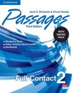 Passages Level 2 Full Contact with Digital Pack di Jack C. Richards, Chuck Sandy edito da CAMBRIDGE
