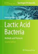 Lactic Acid Bacteria edito da Springer International Publishing