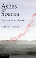 Ashes and Sparks di Stephen Sedley edito da Cambridge University Press