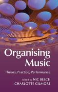 Organising Music edito da Cambridge University Press