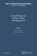 Scientific Basis For Nuclear Waste Management Xi: Volume 112 edito da Cambridge University Press