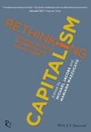 Rethinking Capitalism di Mariana Mazzucato, Michael Jacobs edito da John Wiley and Sons Ltd