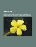 Hermes (24 ) di Ernst Willibald Emil Hubner edito da Rarebooksclub.com