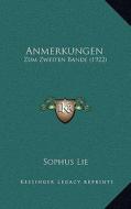 Anmerkungen: Zum Zweiten Bande (1922) di Sophus Lie edito da Kessinger Publishing