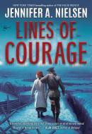 Lines of Courage di Jennifer A. Nielsen edito da SCHOLASTIC