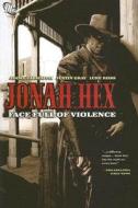 Jonah Hex di Justin Gray, Jimmy Palmiotti edito da Dc Comics