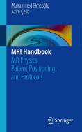 MRI Handbook di Muhammed Elmaoglu, Azim Çelik edito da Springer-Verlag GmbH