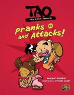 Pranks and Attacks!: Book 1 di Laurent Richard edito da GRAPHIC UNIVERSE