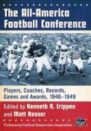 The All-America Football Conference di Kenneth R. Crippen edito da McFarland