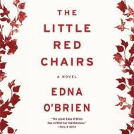 The Little Red Chairs di Edna O'Brien edito da Hachette Book Group