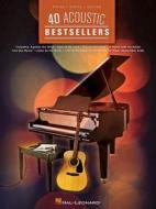 40 Acoustic Bestsellers edito da Hal Leonard Publishing Corporation