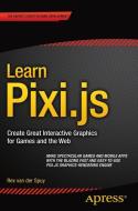 Learn Pixi.js di Rex van der Spuy edito da Apress