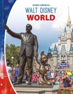 Walt Disney World di Marne Ventura edito da ABDO & DAUGHTERS