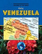 Hola, Venezuela di Corey Anderson edito da CHERRY LAKE PUB