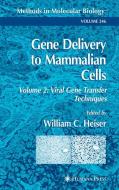 Gene Delivery to Mammalian Cells edito da Humana Press