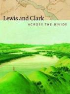 Lewis and Clark di Carolyn Gilman edito da Smithsonian Books