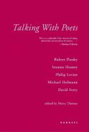 Talking with Poets di Harry Thomas edito da HANDSEL BOOKS