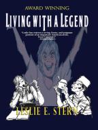 Living with a Legend a Personal Look at Animation Legend Iwao Takamoto, Designer of Scooby-Doo di E. Leslie Stern edito da TotalRecall Publications