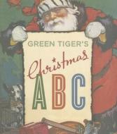Christmas ABC di Carolyn Wells edito da Laughing Elephant