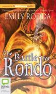 The Battle for Rondo di Emily Rodda edito da Bolinda Publishing