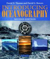 Introducing Oceanography di David N. Thomas, David G. Bowers edito da DUNEDIN ACADEMIC PR