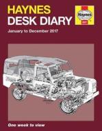 Haynes 2017 Desk Diary di Anon edito da Haynes Publishing Group