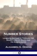 Number Stories di Alhambra G. Deming edito da Pantianos Classics