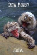 SNOW MONKEY JOURNAL di Pup The World edito da INDEPENDENTLY PUBLISHED