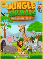 Jungle Animals Coloring book for kids 4-8 di Puppy Books edito da Puppy Books