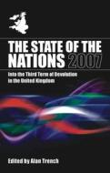 The State Of The Nations 2007 edito da Imprint Academic