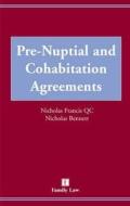 Pre-nuptial And Cohabitation Agreements di Nicholas Francis edito da Jordan Publishing Ltd