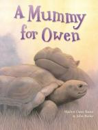 A Mummy for Owen di Marion Dane Bauer edito da Simon & Schuster Ltd