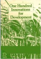 One Hundred Innovations For Development edito da Itdg Publishing