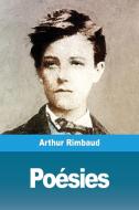 Poésies di Arthur Rimbaud edito da Prodinnova