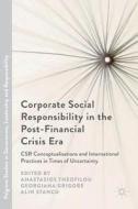 Corporate Social Responsibility in the Post-Financial Crisis Era edito da Springer International Publishing
