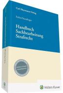 Handbuch Sachbearbeitung Strafrecht edito da Heymanns Verlag GmbH